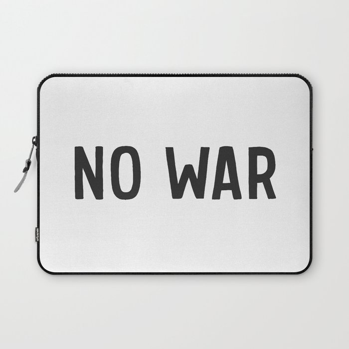 No War Laptop Sleeve