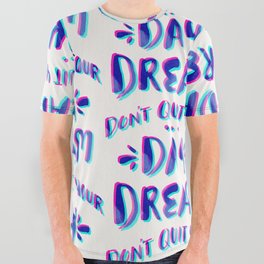 Don't Quit Your Day Dream – Cyan & Magenta All Over Graphic Tee
