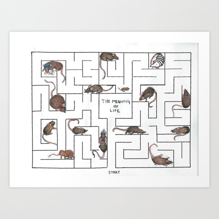 Rat Race to the Meaning of Life Art Print
