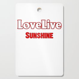 Love Live Sunshine Cutting Board