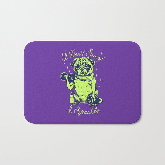 I Don't Sweat I Sparkle Bath Mat