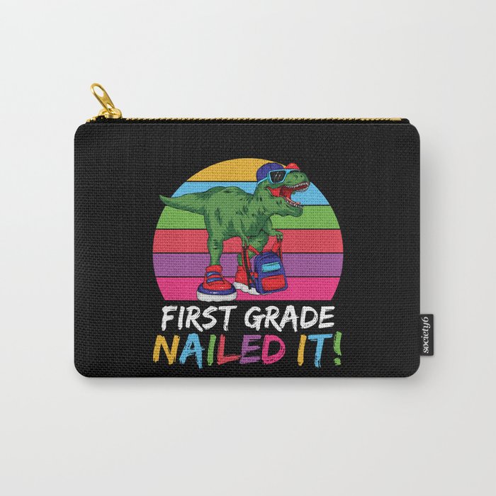 First Grade Nailed It Dinosaur Carry-All Pouch