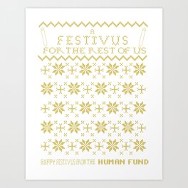 Festivus Art Prints For Any Decor Style Society6
