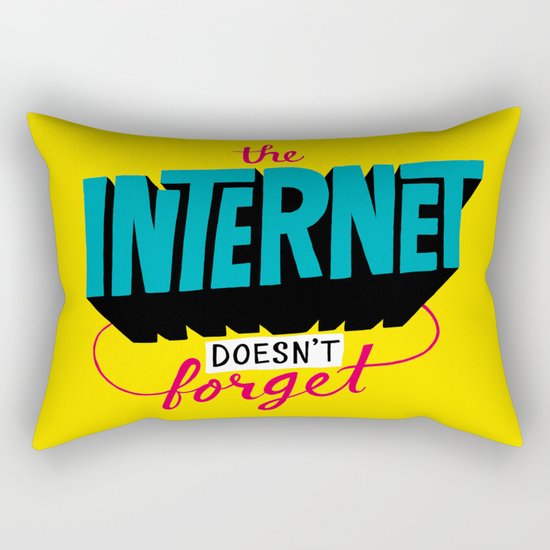 The Internet Doesn't Forget Rectangular Pillow