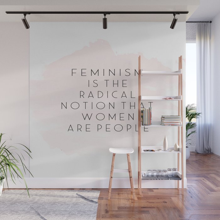 Feminism Poster Girls Room Decor Feminism Is The Radical Notion