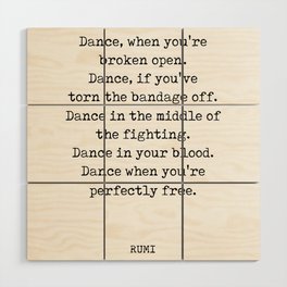 Rumi Quote 03 - Dance when you're perfectly free - Typewriter Print Wood Wall Art