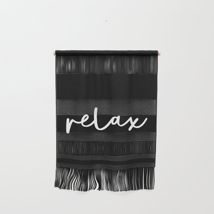 Relax black and white contemporary minimalism typography design home wall decor bedroom Wall Hanging