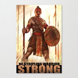 Be Stripling Warrior Strong Canvas Print