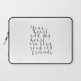 Your Heart And My Heart Are Very Very Old Friends Print, Hafiz Quote, Literary Quote, Poem Quote, Gi Laptop Sleeve
