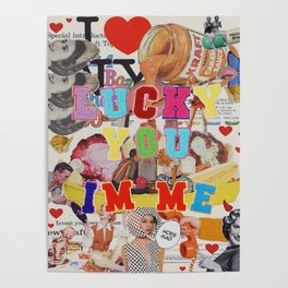 Lucky you, I'm me Poster