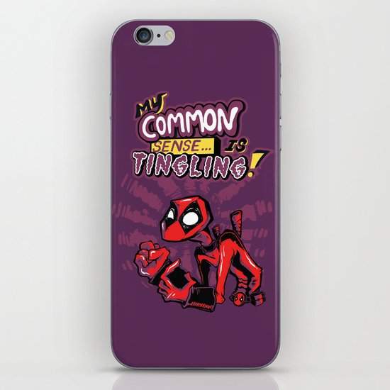 My Common Sense is Tingling! iPhone & iPod Skin