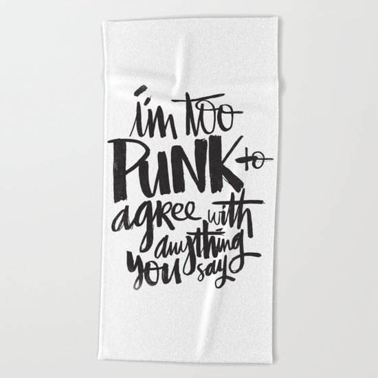 TOO PUNK Beach Towel