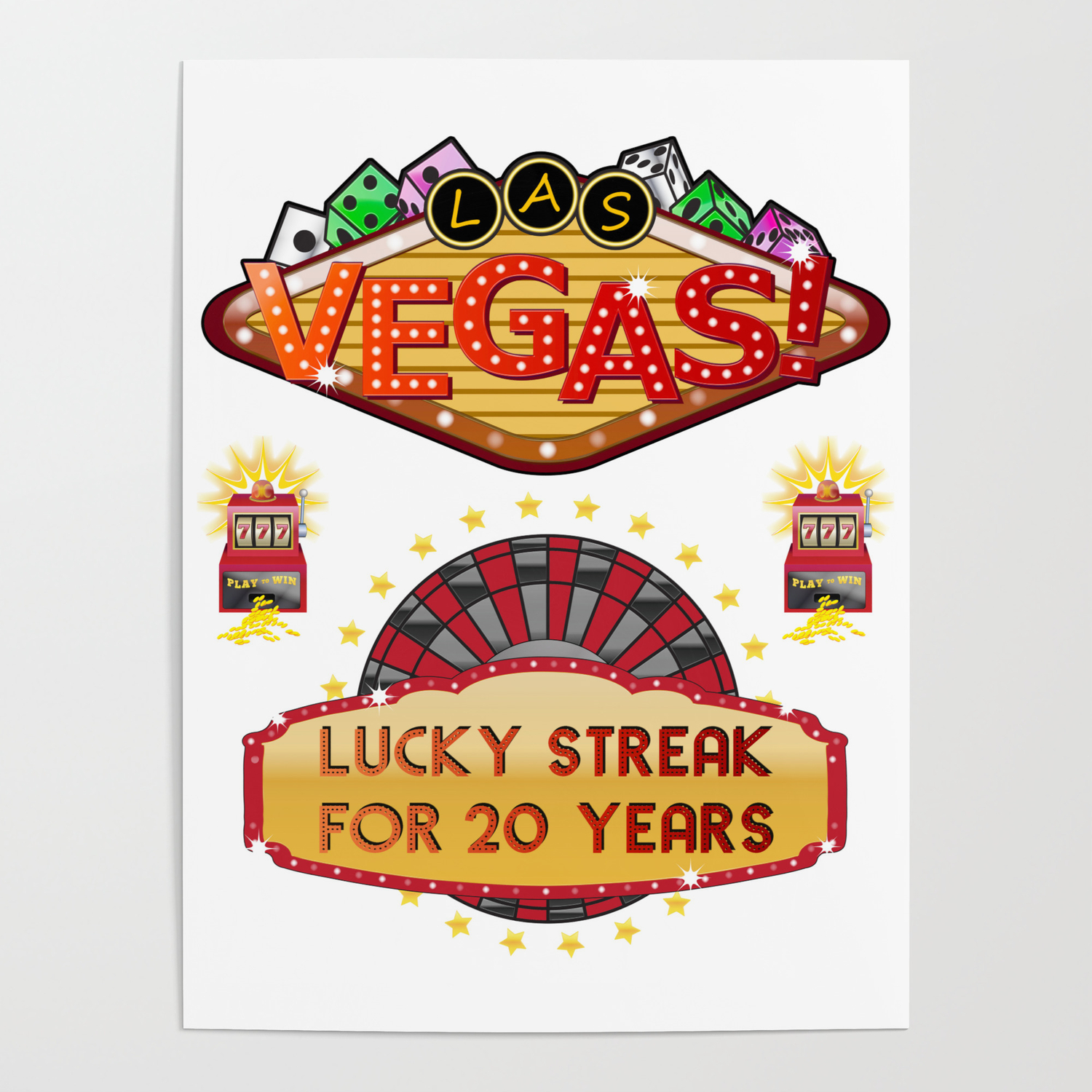 Las Vegas 20th Wedding Anniversary Gift Lucky Streak For 20 Years Poster By Teeshirtmadness Society6