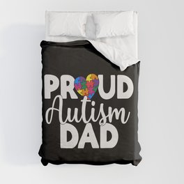 Proud Autism Dad Duvet Cover