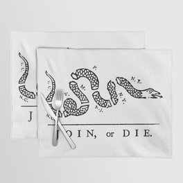 JOIN OR DIE black Placemat