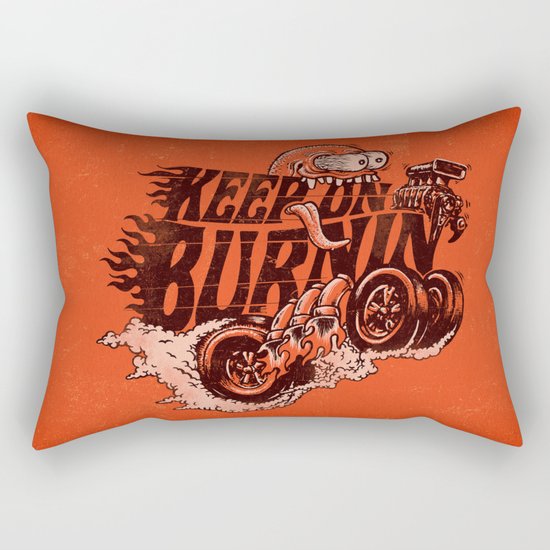 'KEEP ON BURNIN' Rectangular Pillow