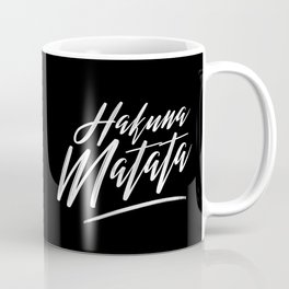 Hakuna Matata (White on Black) Coffee Mug