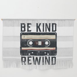 Be Kind Rewind Cassette Tape Retro Funny Wall Hanging