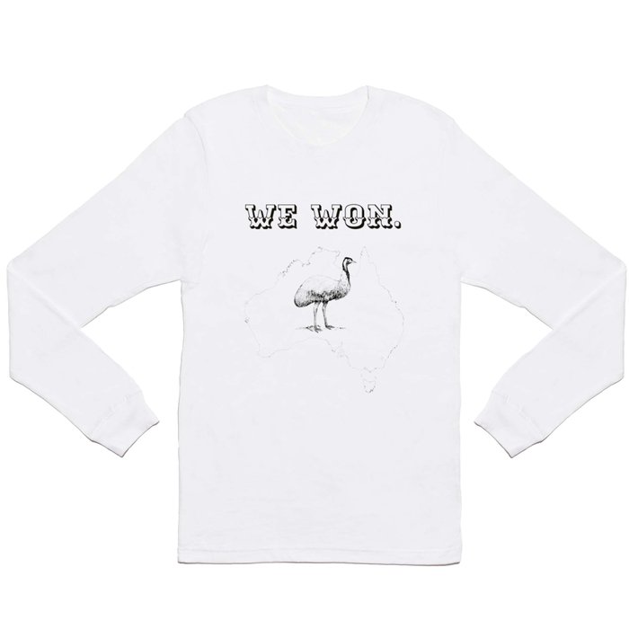 The Great Emu War Long Sleeve T Shirt