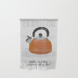 Hello, Is It Tea, Kitchen Quotes Wall Hanging