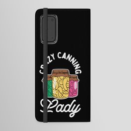 Crazy Canning Lady Android Wallet Case