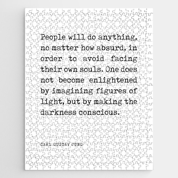 Making the darkness conscious - Carl Gustav Jung Quote - Literature - Typewriter Print Jigsaw Puzzle