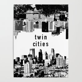 Twin Cities Minneapolis and Saint Paul Minnesota Poster