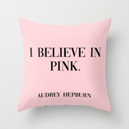 audrey hepburn pink quote Throw Pillow