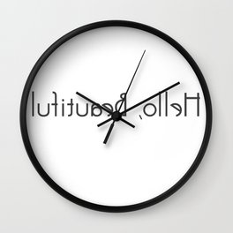 Hello, Beautiful Wall Clock | Typography, Graphic Design, Funny, Love 