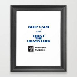 Keep Calm LMDA Framed Art Print