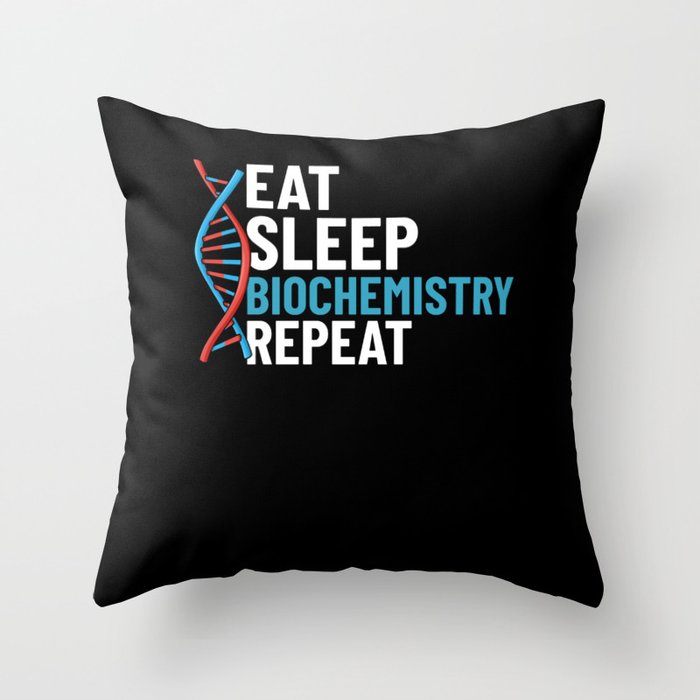 Biochemistry Molecular Biology Biochemist Study Throw Pillow