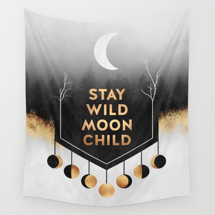 Stay Wild Moon Child Wall Tapestry by Elisabeth Fredriksson Society6