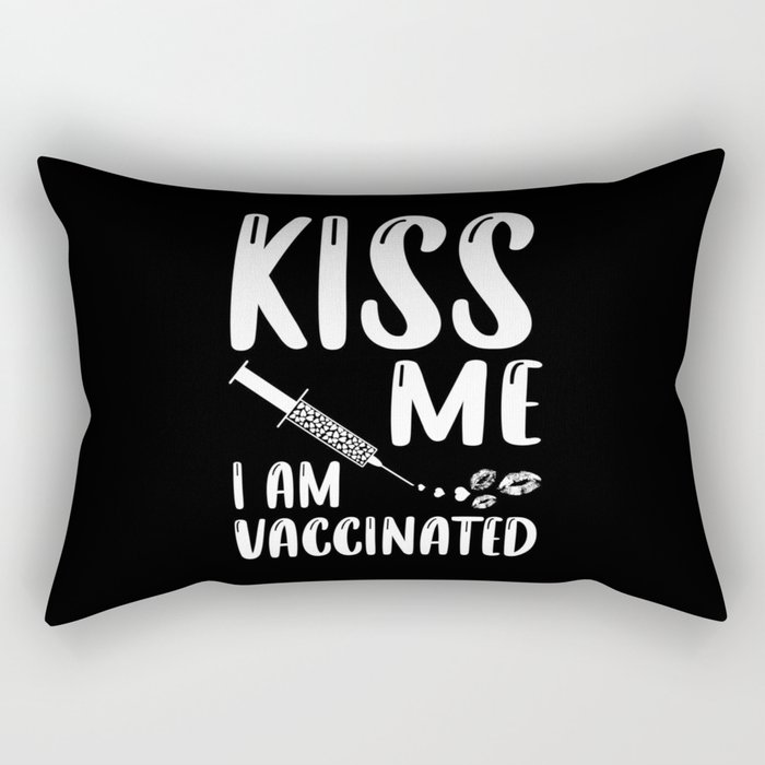 Kiss Me I Am Vaccinated Coronavirus Pandemic Rectangular Pillow