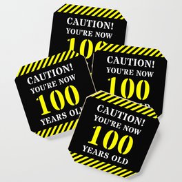 [ Thumbnail: 100th Birthday - Warning Stripes and Stencil Style Text Coaster ]