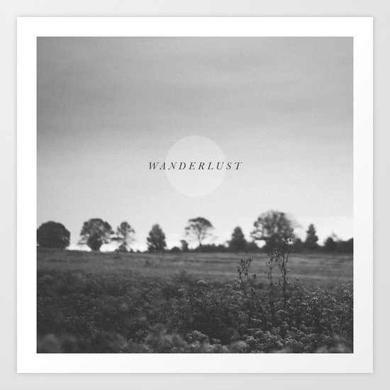 Wanderlust Art Print