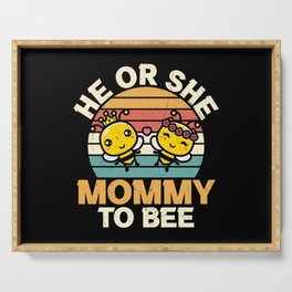 He Or She Mommy To Bee Serving Tray