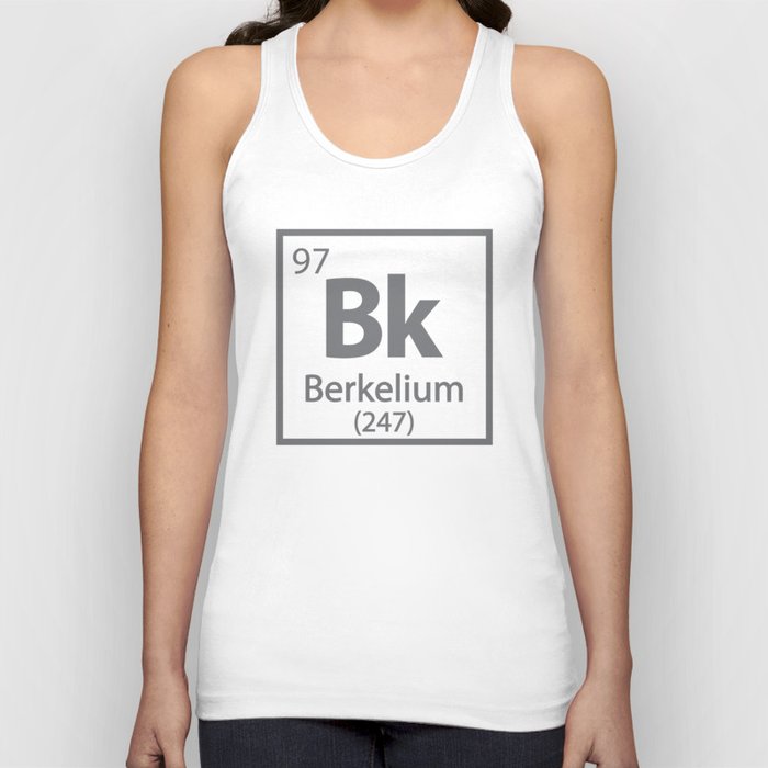 Berkelium - Berkeley Science Periodic Table Tank Top