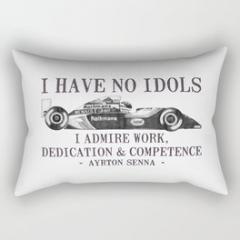 I Have No Idols - Senna Quote Rectangular Pillow