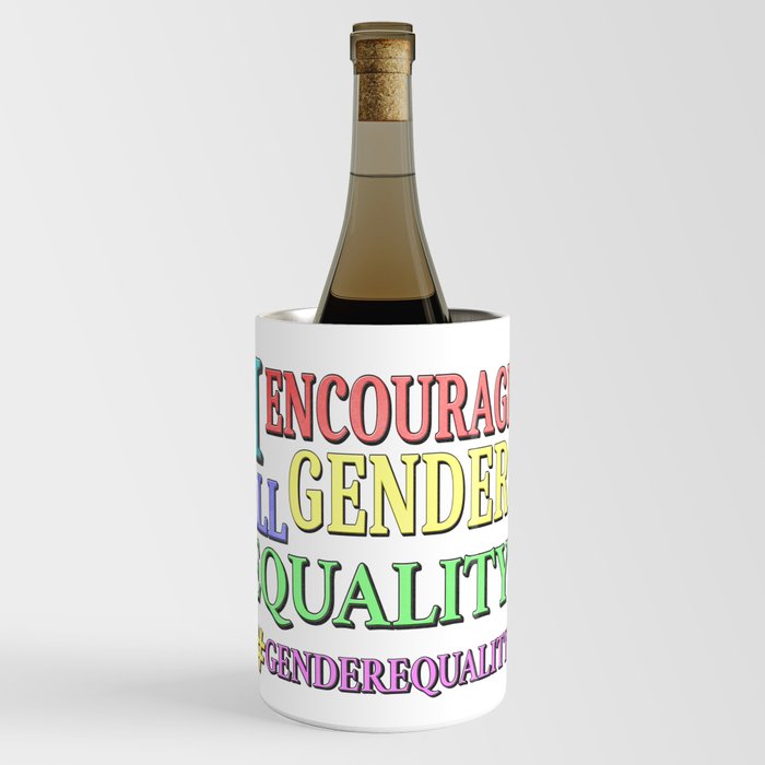  "ALL GENDERS EQUALITY" Cute Expression Design. Buy Now Wine Chiller
