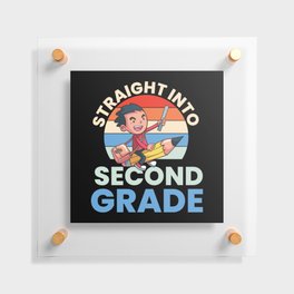 Straight Into Second Grade Floating Acrylic Print