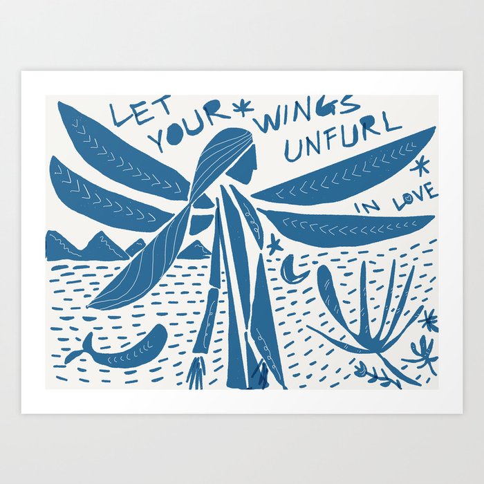 Let Your Wings Unfurl Art Print By Osomebeamer Society6