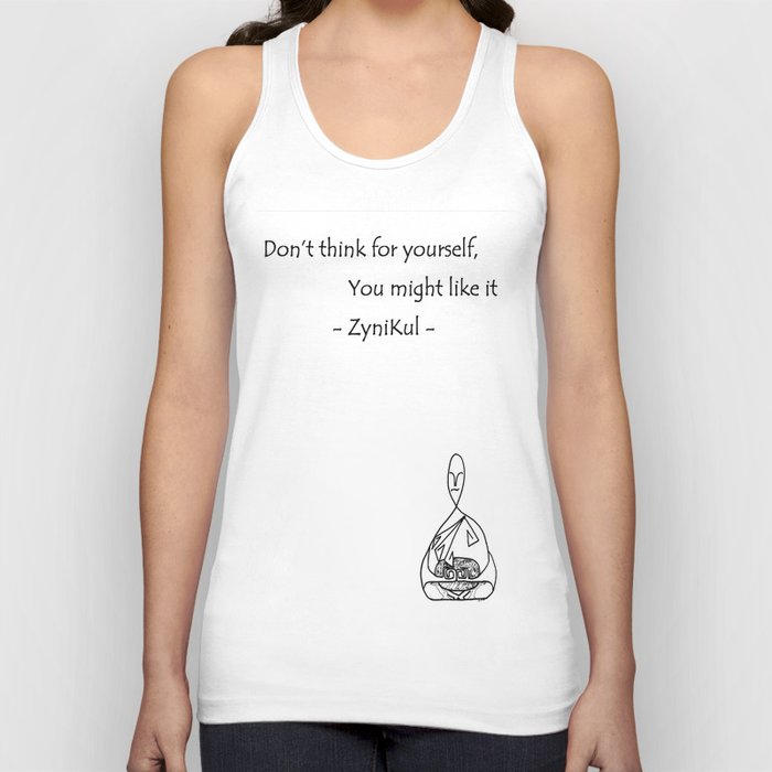 Think for yourself Tank Top