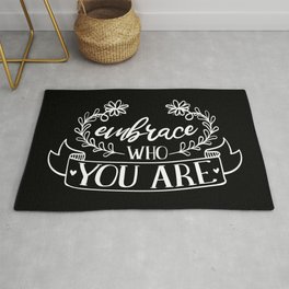 Embrace Who You Are Inspirational Floral Quote Area & Throw Rug