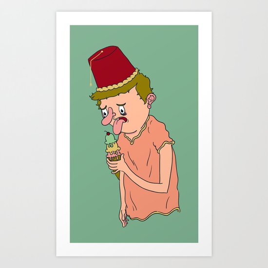 I want a Fez. Art Print