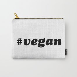 Hashtag VEGAN Carry-All Pouch | Vegans, Positive, Giftsforvegans, Vegetarian, Environment, Crueltyfree, Friendly, Rights, Veggie, Veganism 