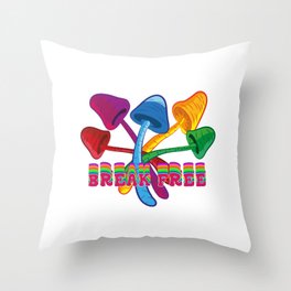Break Free psychedelic mushrooms Throw Pillow