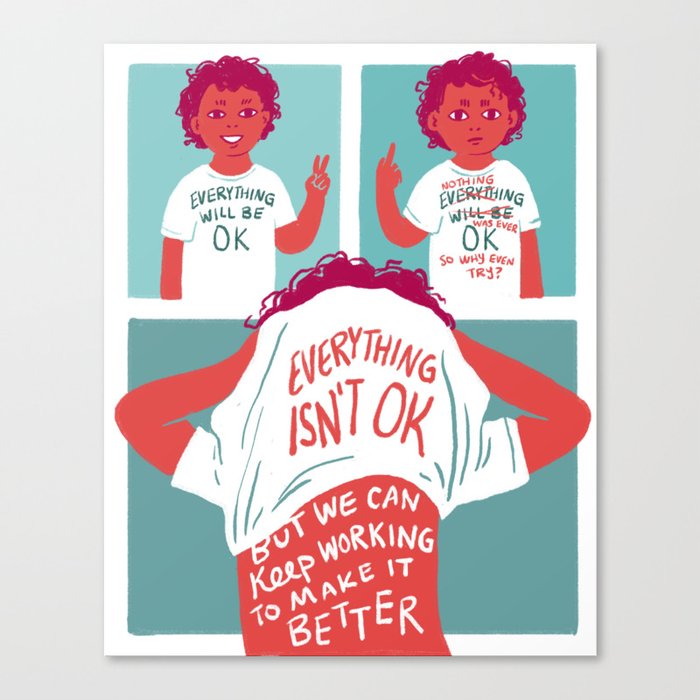 Everything Is(n't) Ok Canvas Print
