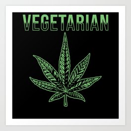 Marihuana Hanfblatt Vegetarian Art Print | Vegetarian, Vegetarian Gifts, Marijuana, Stoner, Graphicdesign, Hemp Leaf, Retro, Rainbow, Funny Sayings, Fashion 