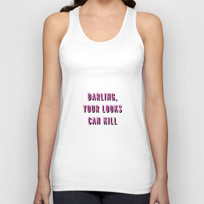 Darling, Your Looks Can Kill, Feminist, Girl, Fashion, Green Tank Top