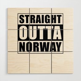Straight Outta Norway Wood Wall Art